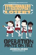 Extraordinary Losers – Operation Pants on Fire